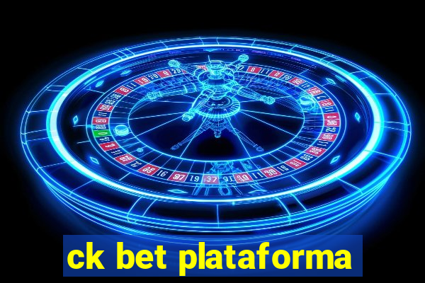 ck bet plataforma